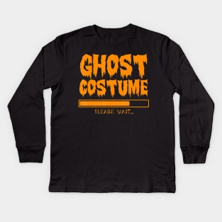 Ghost Costume Loading Please Wait Halloween Funny Kids Long Sleeve T-Shirt